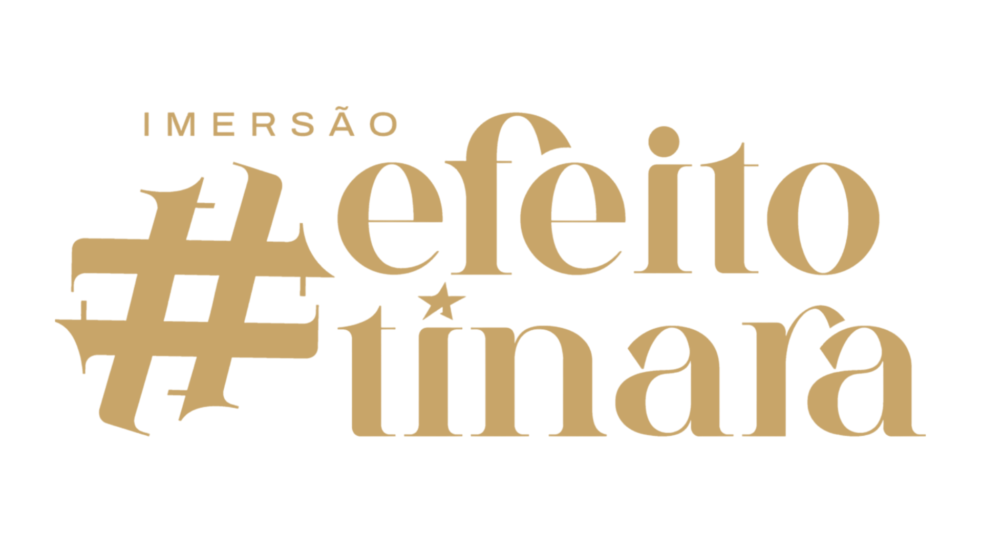 Imersão Efeito Tinara